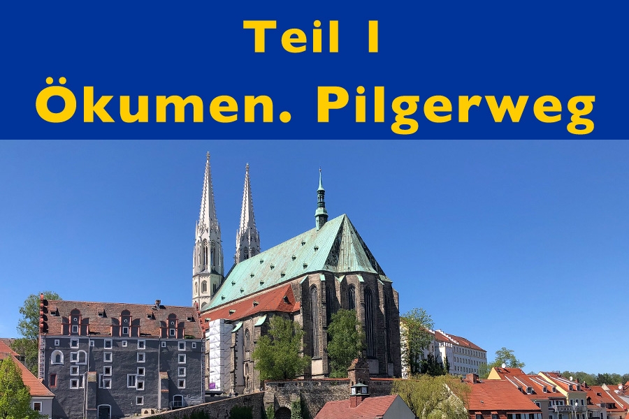 Pilgerweg_Teil1_Goerlitz_900x600px